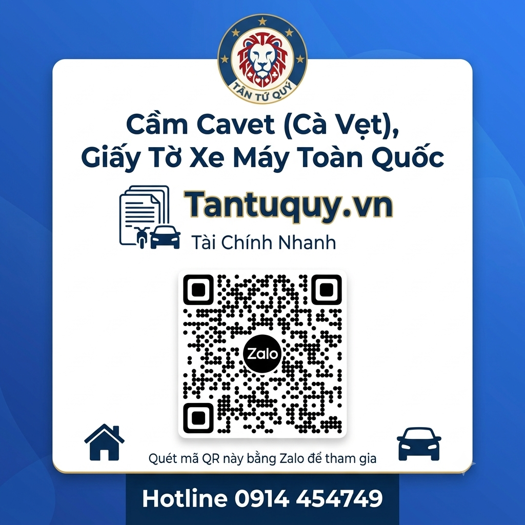 Cầm Cavet (Cà Vẹt), Giấy Tờ Xe Máy Trên Toàn Quốc – Tantuquy.vn